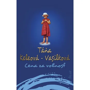 Cena za voľnosť - Táňa…