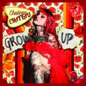Zahraniční hudba LP Chateau Chateau: Grow Up CLR | LTD 2022 Download Code Coloured Translucent Red Vinyl Limited Edition