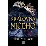 Královna ničeho - Holly Black (2024,…