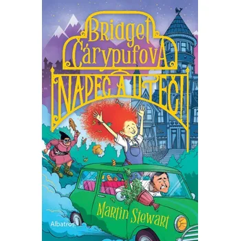 Pohádka Bridget Čárypufová: Napeč a uteč! - Martin Stewart