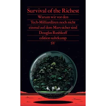 Survival of the Richest - Douglas Rushkoff [DE] (2025, Brožovaná, Suhrkamp Verlag AG)