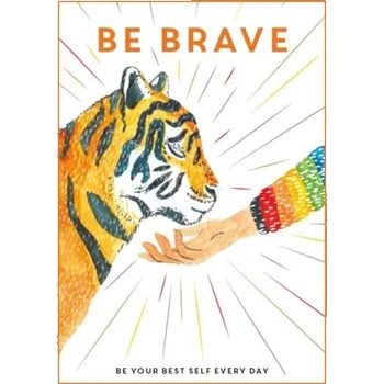 Be Brave [EN] (2019, Vázaná, Guild of Master Craftsman Publications Ltd)