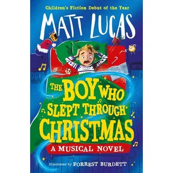 The Boy Who Slept Through Christmas - Lucas, Matt [EN] (2024, Brožovaná, HarperCollins Publishers)