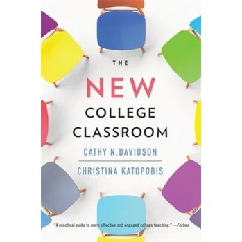 The New College Classroom - Davidson, Cathy N. [EN] (2024, Brožovaná, Harvard University Press)