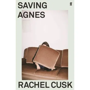 Umění Saving Agnes - Rachel Cusk