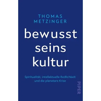 Bewusstseinskultur - Metzinger, Thomas