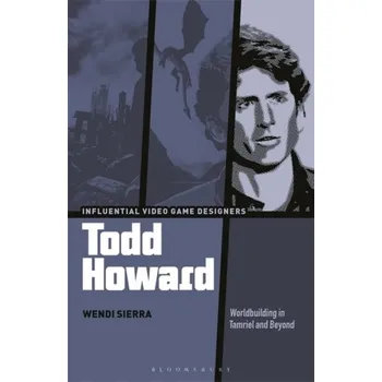 Technika Todd Howard - Sierra, Wendi (Texas Christian University, USA) [EN] (2020, Brožovaná, Bloomsbury Publishing PLC)