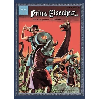 Komiks pro dospělé Prinz Eisenherz. Die kompletten Dell-Hefte - Fujitani, Bob [DE] (2020, Firma, Bocola Verlag GmbH)