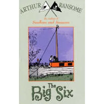 The Big Six - Arthur Ransome [EN] (2001, Brožovaná / brožovaná, Random House LCC US)