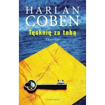 Tęsknię za tobą - Harlan Coben
