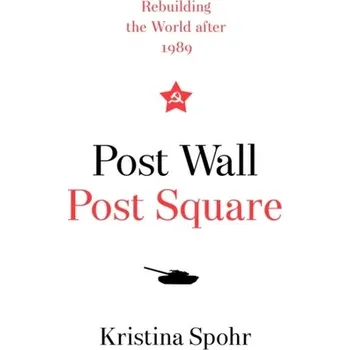 Populárně naučná literatura pro dospělé Post Wall, Post Square - Spohr, Kristina