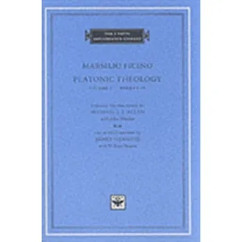 Platonic Theology - Ficino, Marsilio