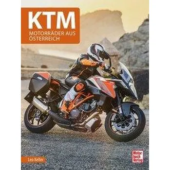 KTM - Keller, Leo [DE] (2020, Vázaná, Motorbuch Verlag)