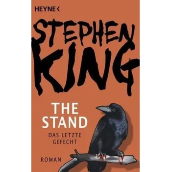 The Stand - Das letzte Gefecht - Stephen King [DE] (2016, Brožovaná, Heyne)