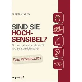 Sind Sie hochsensibel? - Aron, Elaine N. [DE] (2014, Brožovaná, mvg Verlag)