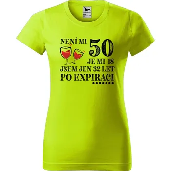 Dámské oblečení DOBRÝ TRIKO Dámské tričko s potiskem Po expiraci Barva: Limetková, Velikost: L
