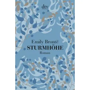 Sturmhöhe - Emily Brontë [DE] (2014, Brožovaná, DTV)