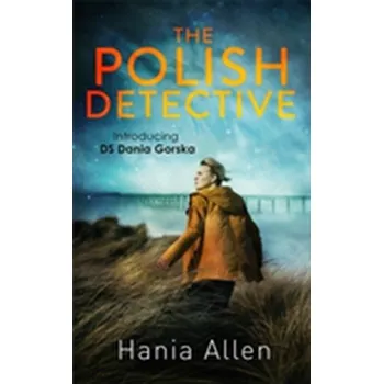 The Polish Detective - Allen, Hania