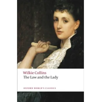 The Law and the Lady - Collins Wilkie [EN] (2008, Brožovaná, Oxford University Press)