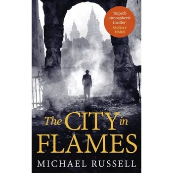 Beletrie pro dospělé The City in Flames - Russell, Michael [EN] (2020, Brožovaná / brožovaná, Little, Brown Book Group)