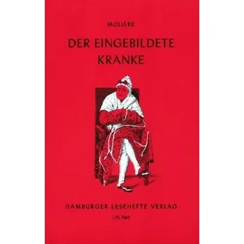 Německý jazyk Der eingebildete Kranke - Moliere [DE] (2014, Brožovaná, Hamburger Lesehefte)