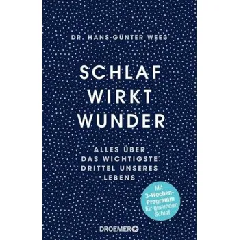 Schlaf wirkt Wunder - Weeß, Hans-Günter [DE] (2018, Taschenbuch, Droemer/Knaur)
