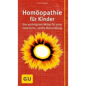 Homöopathie für Kinder - Sommer, Sven