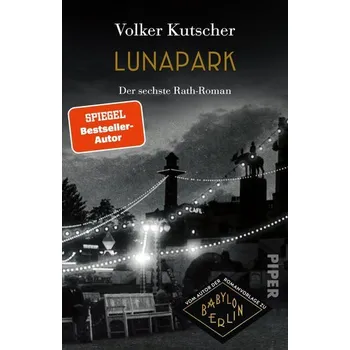 Lunapark - Kutscher, Volker [DE] (2025, Brožovaná, Piper Verlag GmbH)