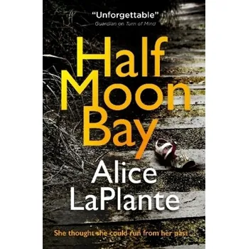 Half Moon Bay - LaPlante, Alice