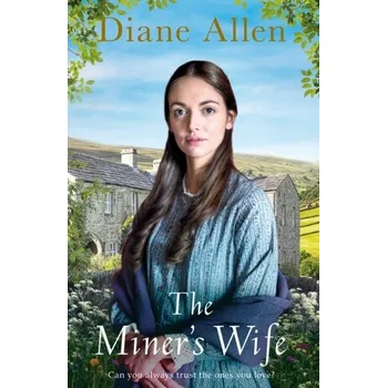 The Miner's Wife - Diane Allen