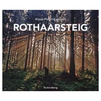 Cestování Rothaarsteig - Kappest, Klaus-Peter