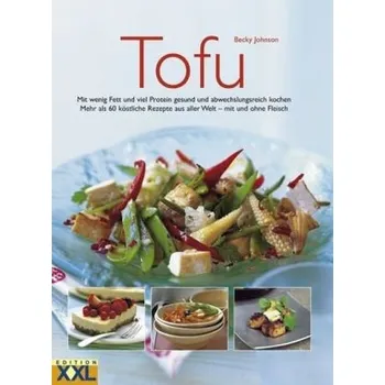 Tofu - Johnson, Becky [DE] (2013, Vázaná, Edition XXL)