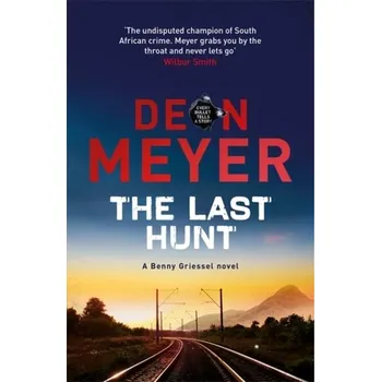 The Last Hunt - Deon Meyer