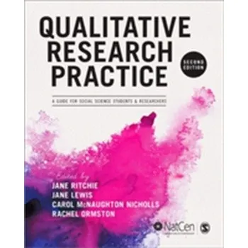 Qualitative Research Practice [EN] (2013, Brožovaná, SAGE Publications Ltd)