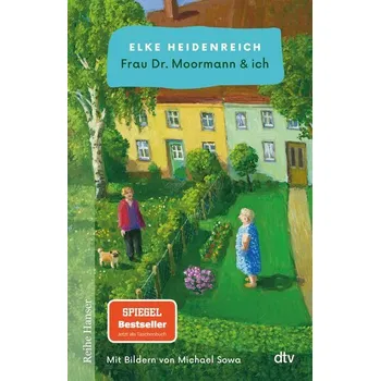 Frau Dr. Moormann & ich - Elke Heidenreich [DE] (2025, Brožovaná, dtv Verlagsgesellschaft)