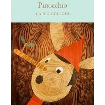 Pohádka Pinocchio - Collodi Carlo [EN] (2017, Vázaná, Pan Macmillan)