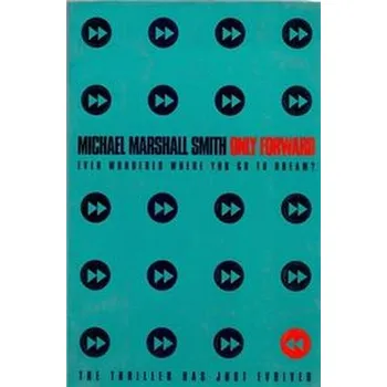 Only Forward - Michael Smith