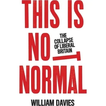 This is Not Normal - William Davies [EN] (2021, Měkká, Verso Books)