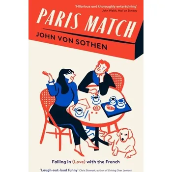 Literární biografie Paris Match - Sothen, John von [EN] (2021, Měkká, Profile Books Ltd)
