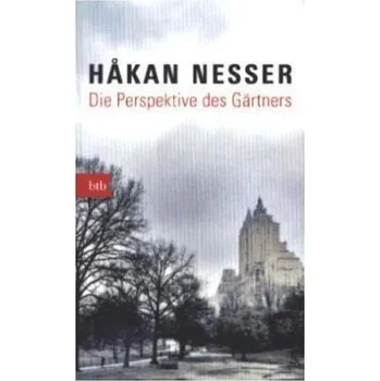Die Perspektive des Gärtners - Håkan Nesser [DE] (2014, Brožovaná, btb)