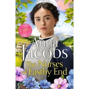 The Nurses of Eastby End - Jacobs, Anna [EN] (2024, Brožovaná / brožovaná, Hodder & Stoughton)
