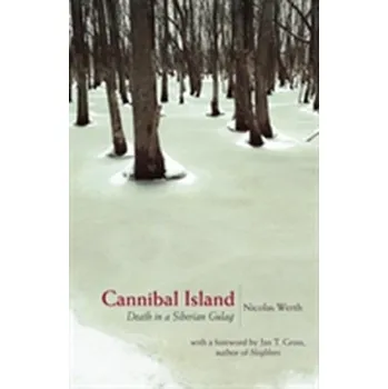 Cannibal Island - Nicolas Werth [EN] (2007, Vázaná, Princeton University Press)