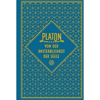 Von der Unsterblichkeit der Seele - Platón [DE] (2018, Gebunden, Nikol Verlag)