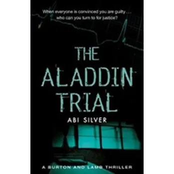 The Aladdin Trial - Silver, Abi [EN] (2018, Brožovaná, Eye Books)