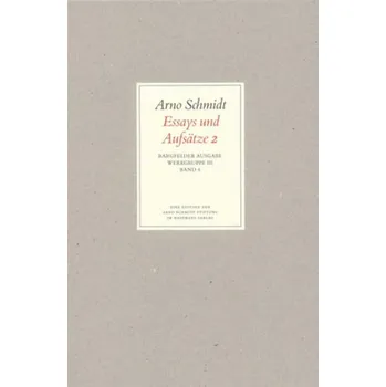 Essays und Aufsätze. Tl.2 - Arno Schmidt [DE] (1995, Vázaná, Suhrkamp)
