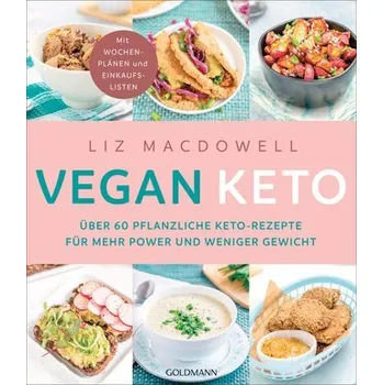 Vegan Keto - MacDowell, Liz [DE] (2023, Brožovaná, Goldmann TB)