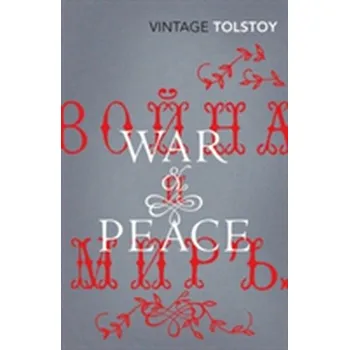 Beletrie pro dospělé War and Peace - Tolstoy Leo [EN] (2009, Brožovaná, Vintage Books)
