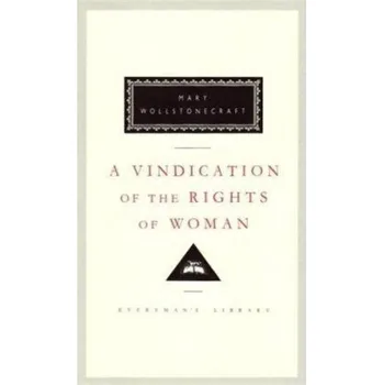 A Vindication of the Rights of Woman - Wollstonecraft Mary [EN] (1992, Vázaná, Everyman)