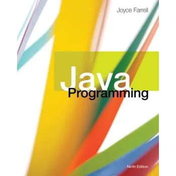 Technika Java Programming - Farrell, Joyce [EN] (2018, Brožovaná, Cengage Learning, Inc)