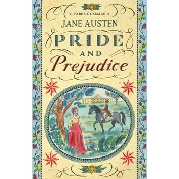 Pride and Prejudice - Jane Austen [EN] (2018, Brožovaná / brožovaná, Faber & Faber)
